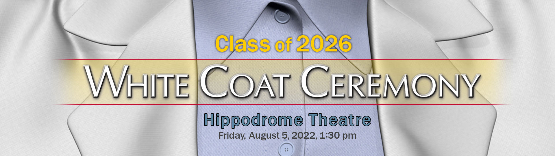Class of 2026 White Coat Ceremony
